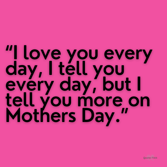 Mothers day quotes from daughters