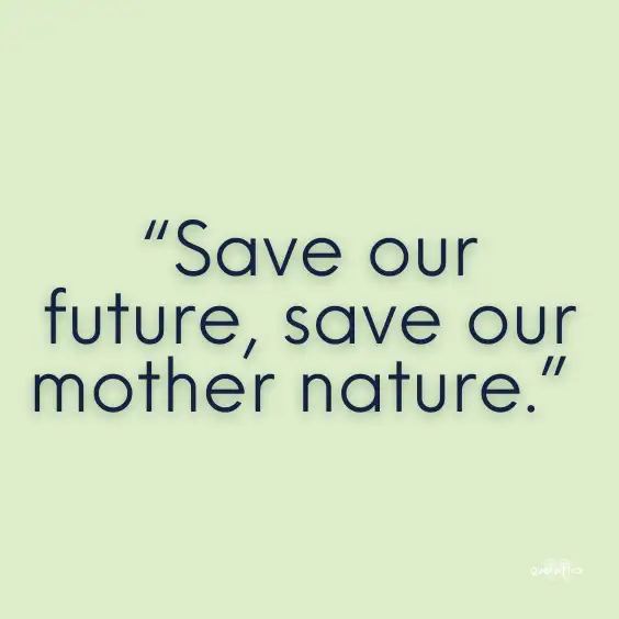 Nature slogans