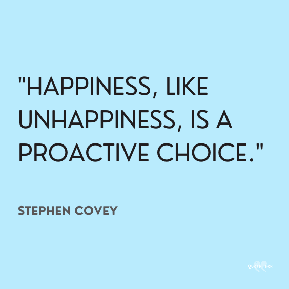 Proactive happy quote