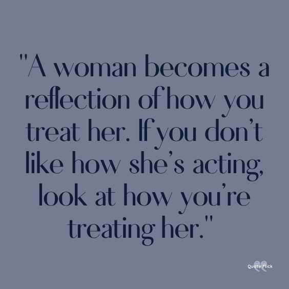 Quotation about respecting a woman