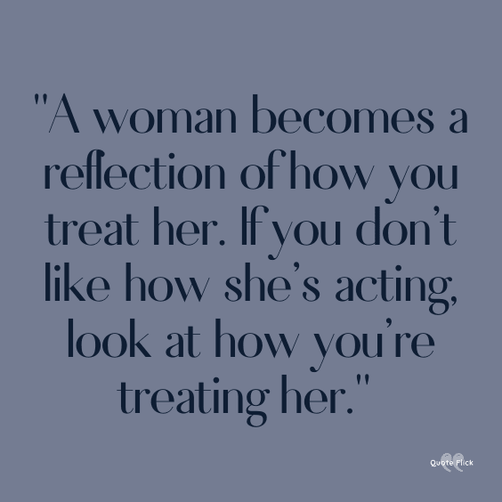 Quotation about respecting a woman
