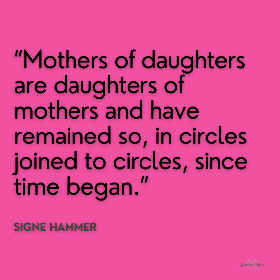Quotations about mothers and daughters