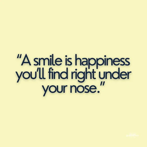 Quote about smiling and happiness