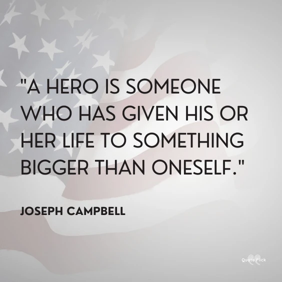 Quote honoring veteran heroes