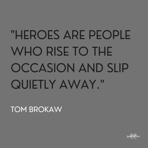 Quote of a hero