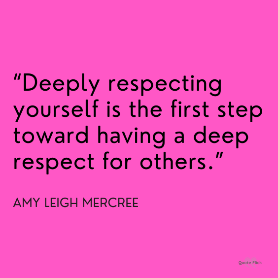 Quote respecting others