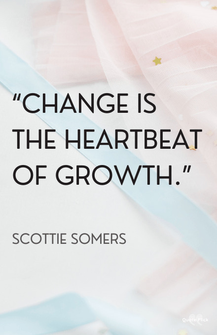 Quotes about change and growth