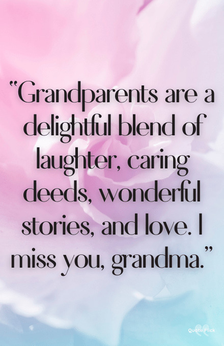 Quotes about missing grandma