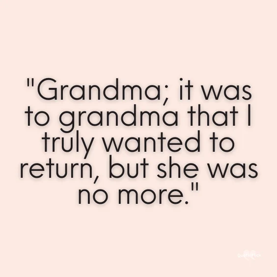 Quotes about missing your grandma