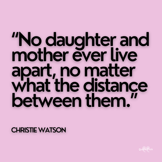 Quotes about mothers and daughters