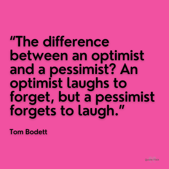 Quotes about optimists