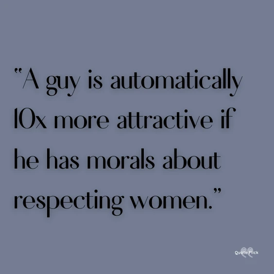 Quotes about respecting woman