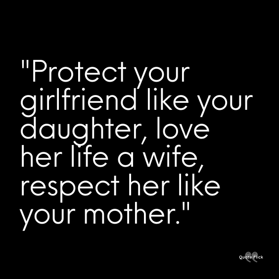 Respect your girlfriend quotes