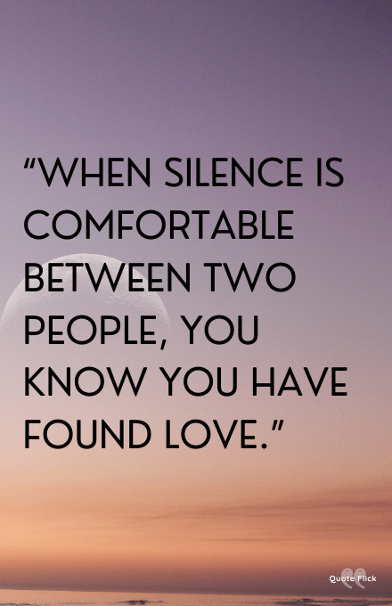 Silent love quotes 4