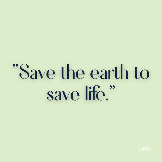 Slogan on save earth
