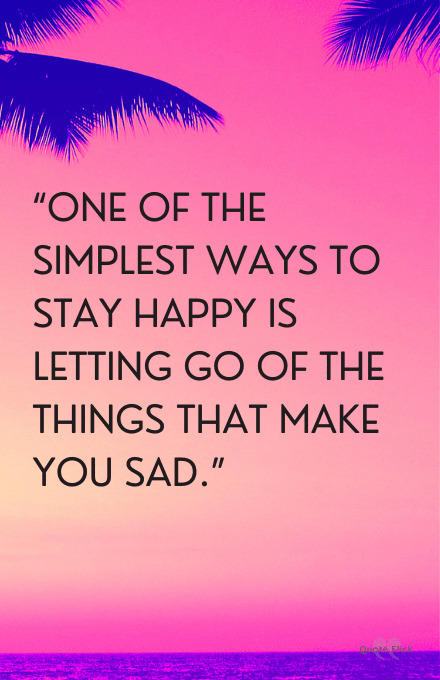 Staying happy quotes