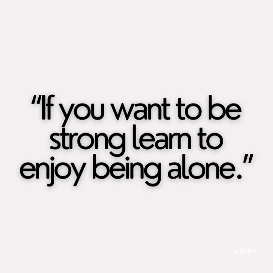 Strong alone quotes