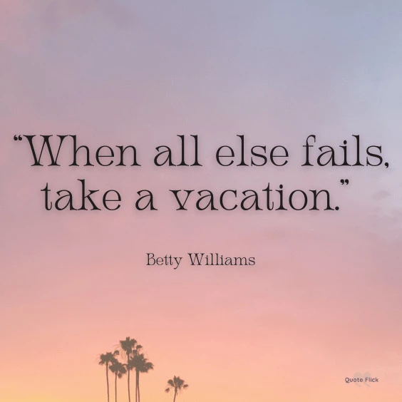 Take vacations quotes