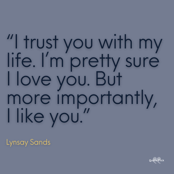 Trust you in love quote