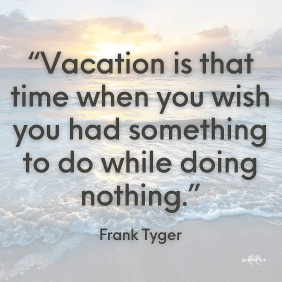 Vacation quotations