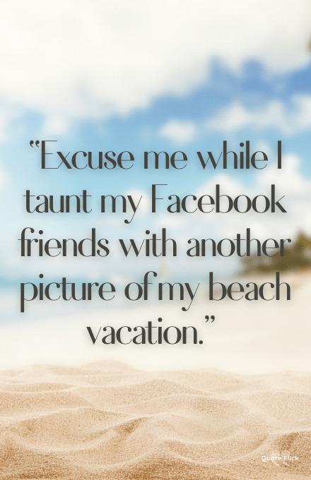 Vacation quotes and sayings