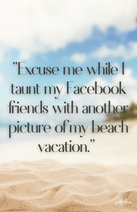 Vacation quotes and sayings