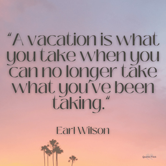 Vacation sayings