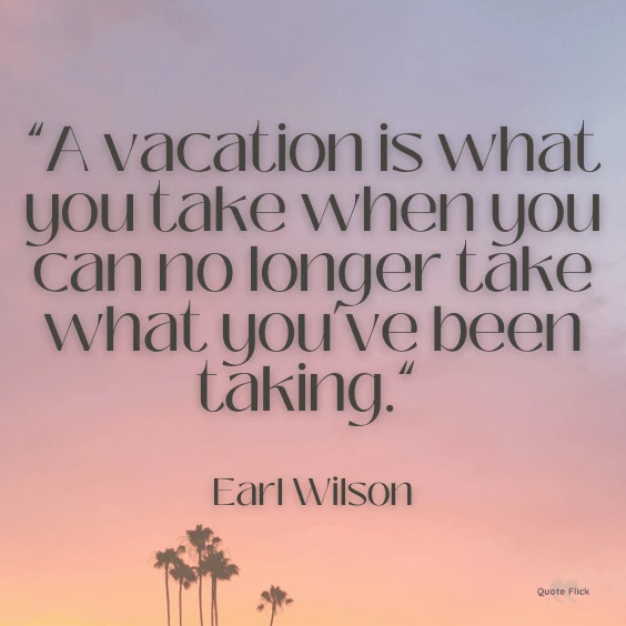 Vacation sayings