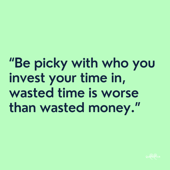 Value your time sayings