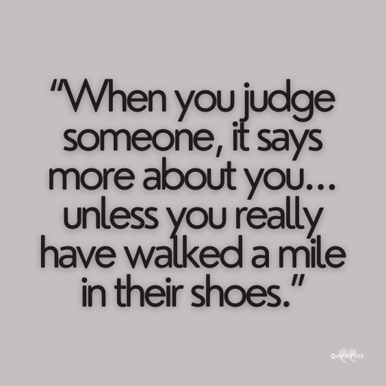 Walk in someone elses quotes
