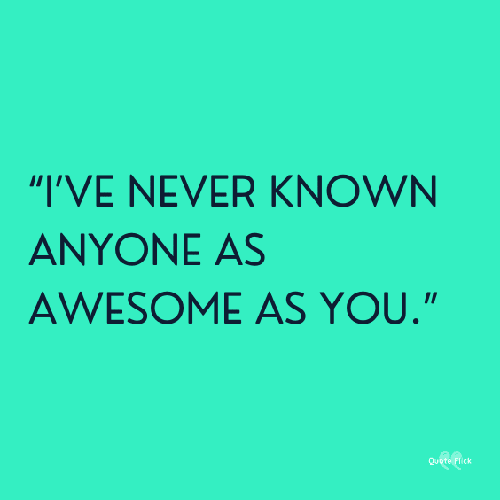you're awesome quotations