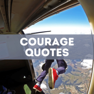 90 courage quotes