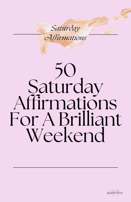 50 Saturday affirmations list