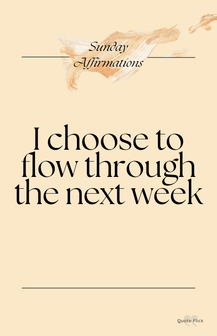 Sunday affirmation about choosing to flow