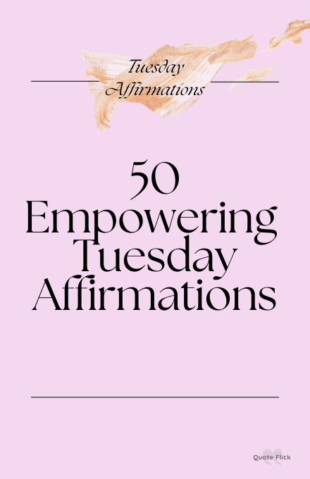 empowering tuesday affirmations