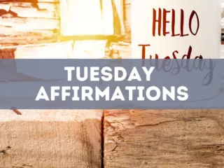 tuesday affirmations list