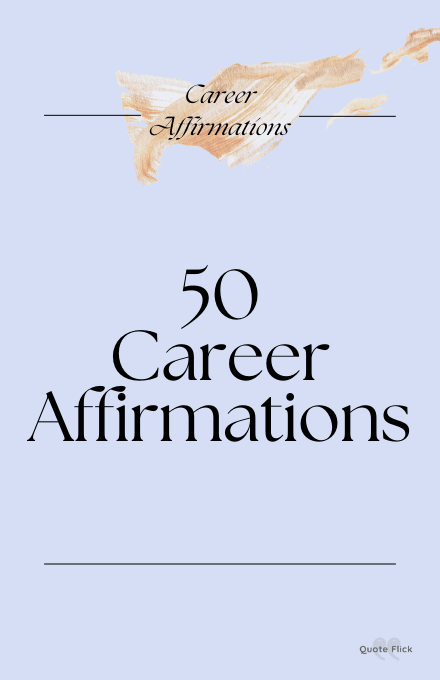 50 career affirmations list