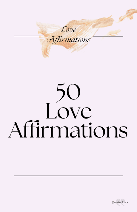 50 love affirmations list