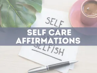 50 self care affirmations