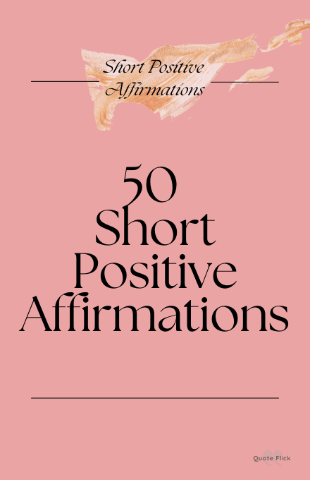 50 short positive affirmations for anxiety list