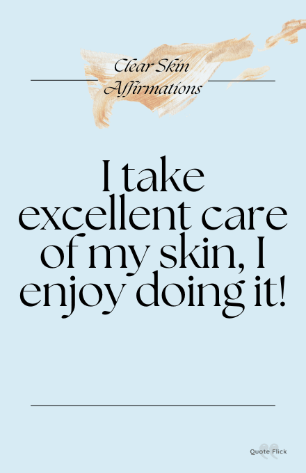 clear skin affirmation about skin care