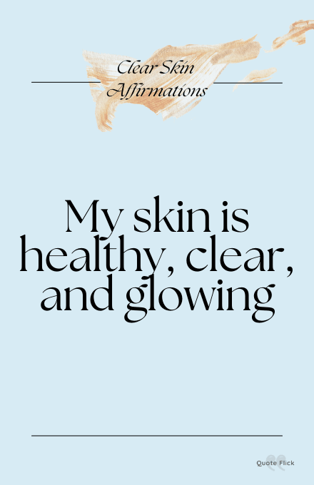 clear skin affirmations