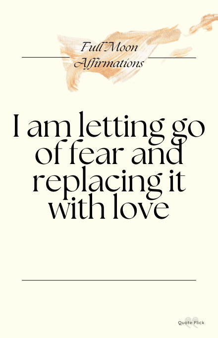 full moon affirmation about fear and love