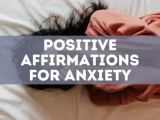 positive affirmations for anxiety