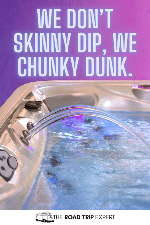 hot tub captions