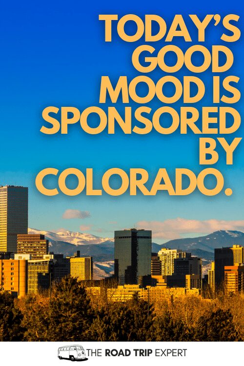 Colorado quotes for Instagram