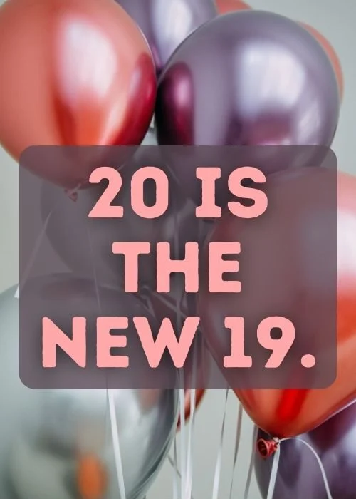 20th Birthday Captions