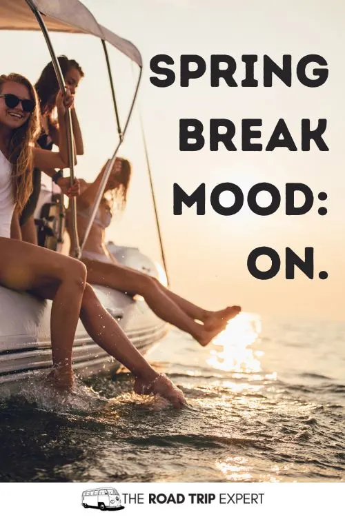 Best Spring Break Captions