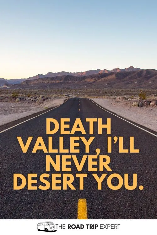 Death Valley Captions for Instagram