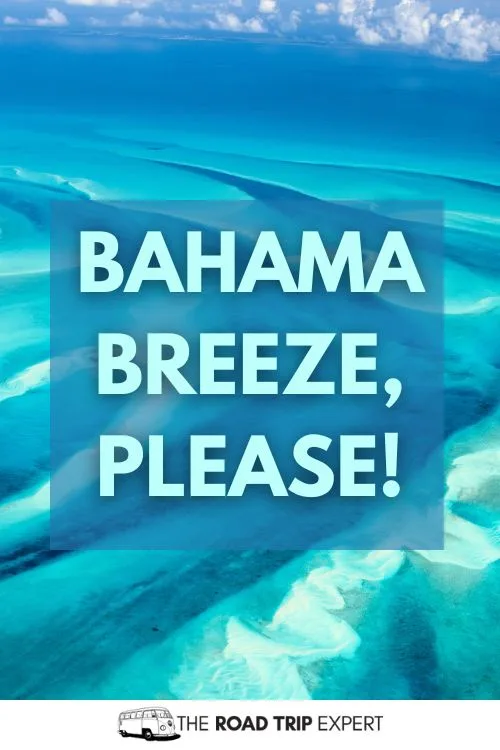 Bahamas Captions